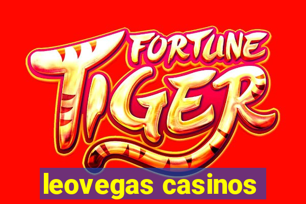 leovegas casinos