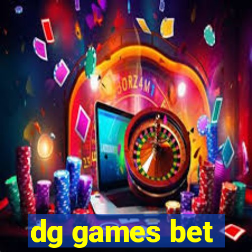 dg games bet