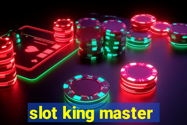 slot king master