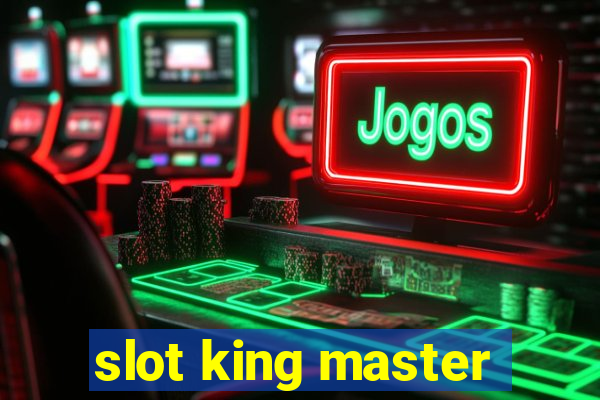 slot king master