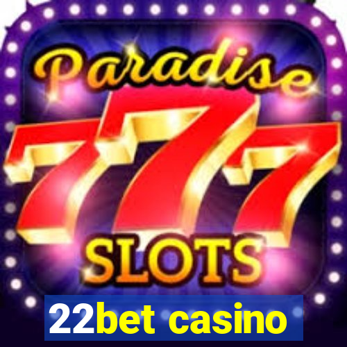 22bet casino