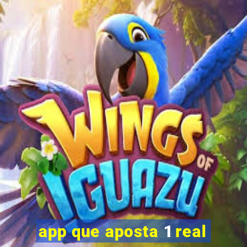 app que aposta 1 real