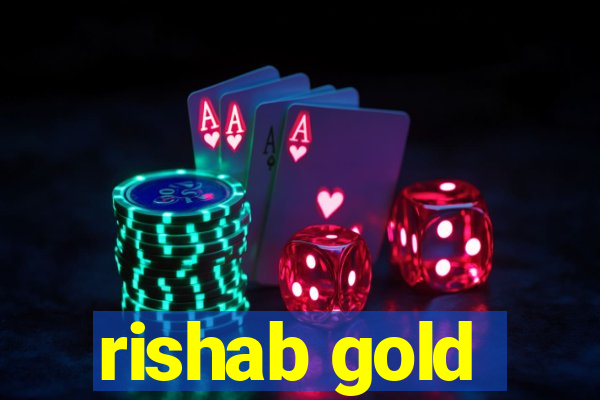 rishab gold