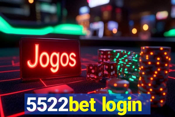 5522bet login