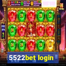 5522bet login