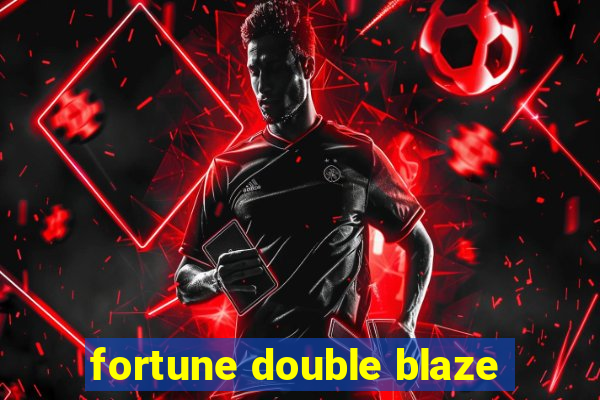 fortune double blaze