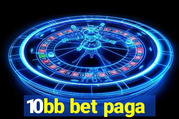 10bb bet paga