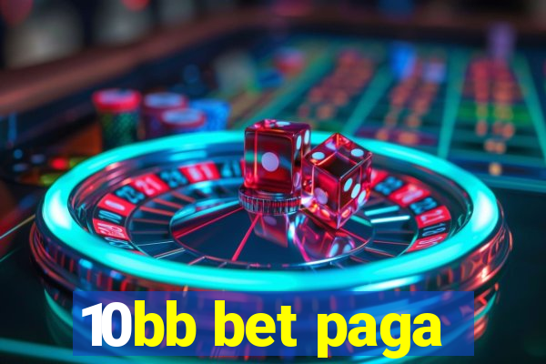 10bb bet paga