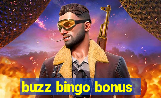 buzz bingo bonus