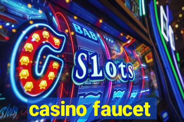 casino faucet