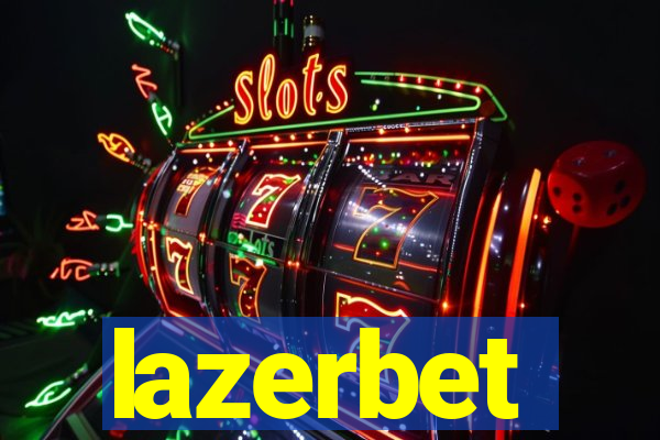 lazerbet