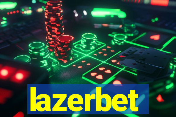 lazerbet