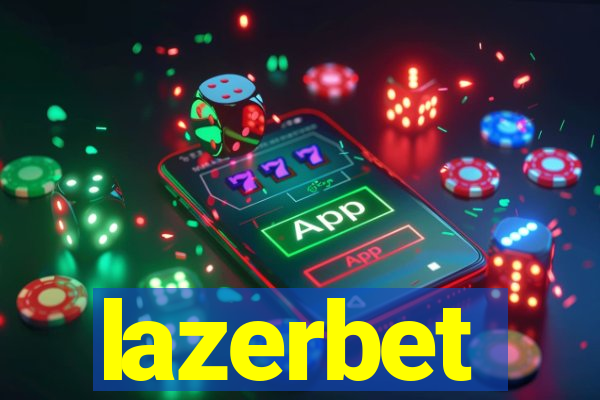 lazerbet