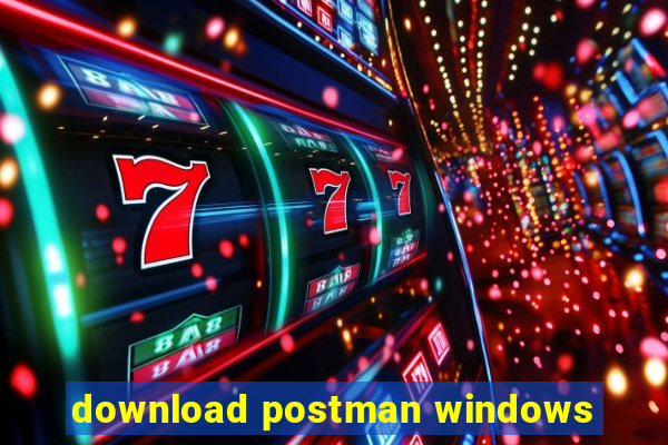 download postman windows