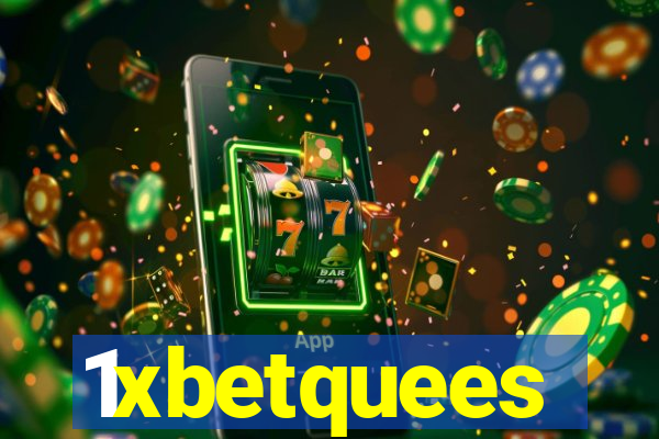 1xbetquees