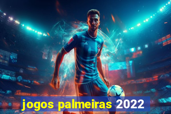 jogos palmeiras 2022