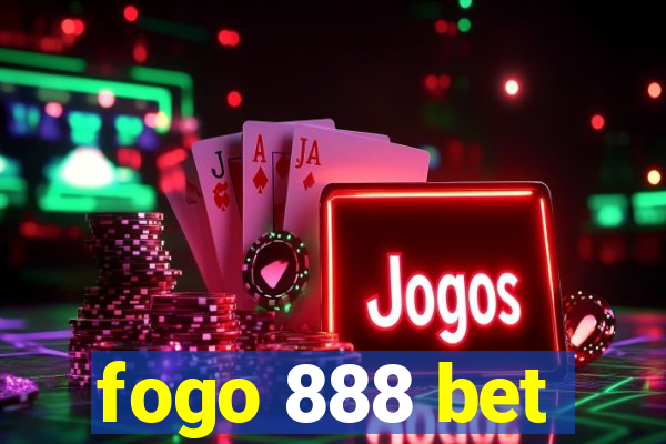 fogo 888 bet