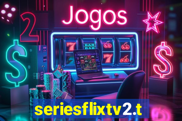 seriesflixtv2.to