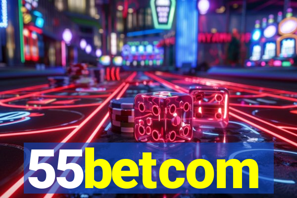 55betcom