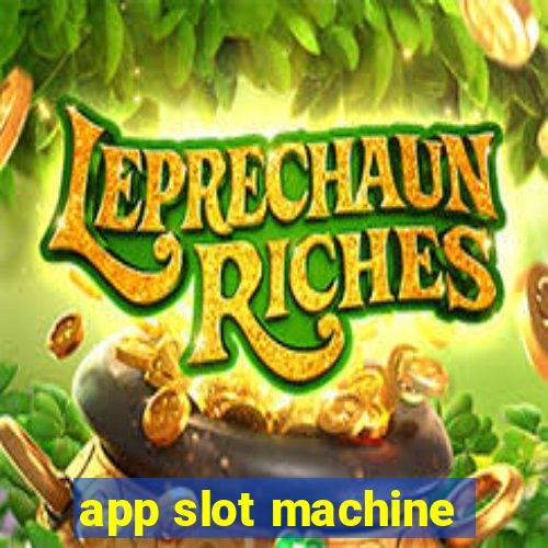 app slot machine