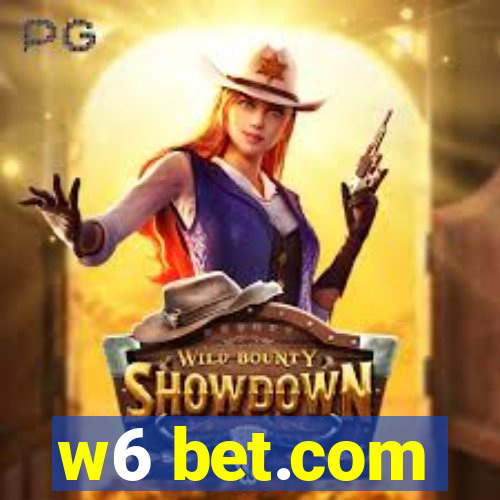 w6 bet.com