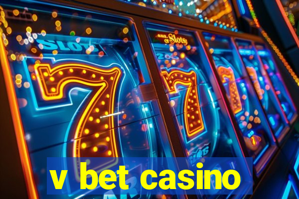 v bet casino