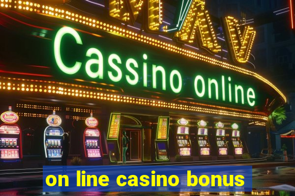 on line casino bonus