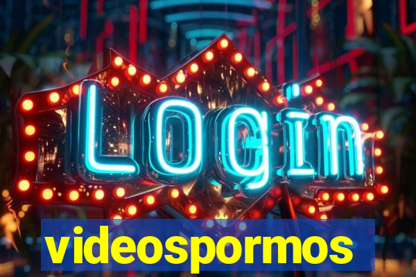 videospormos