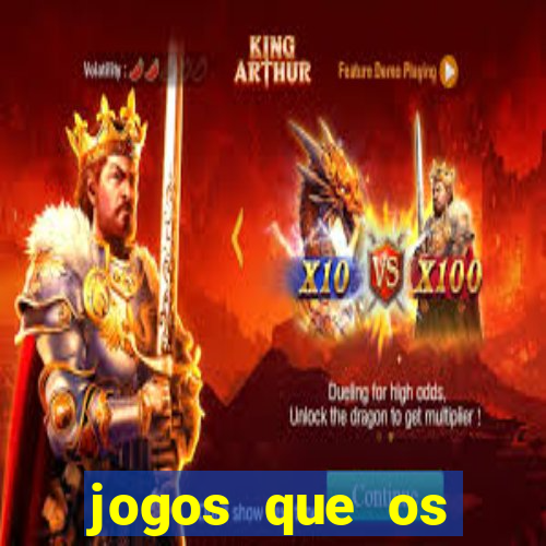 jogos que os famosos jogam para ganhar dinheiro