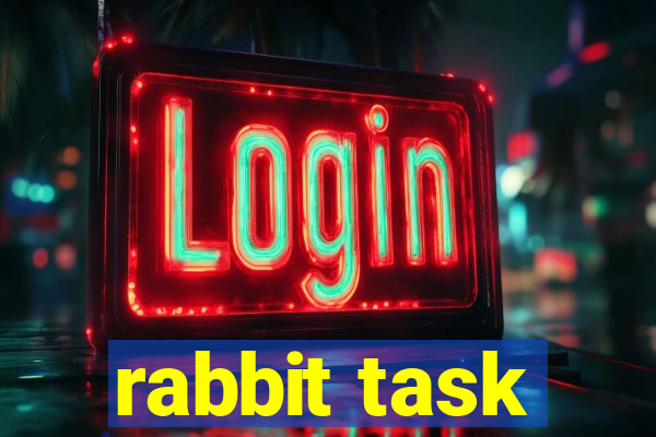 rabbit task