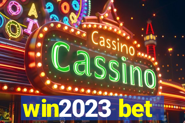 win2023 bet