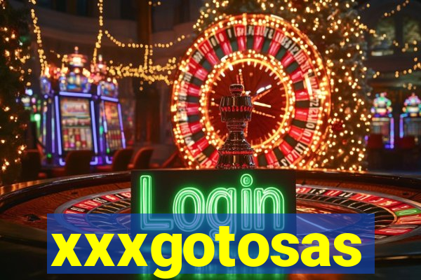 xxxgotosas