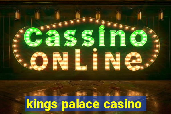 kings palace casino