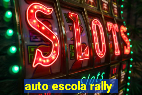 auto escola rally