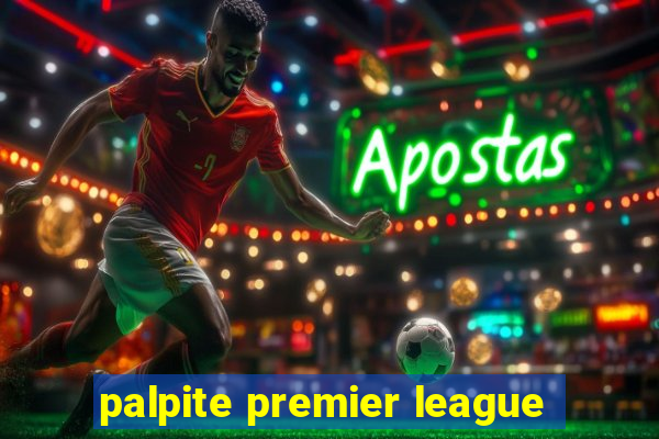 palpite premier league