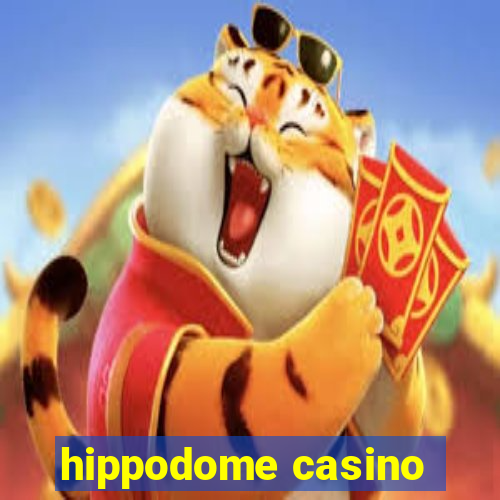 hippodome casino