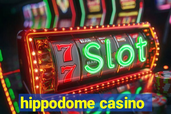 hippodome casino