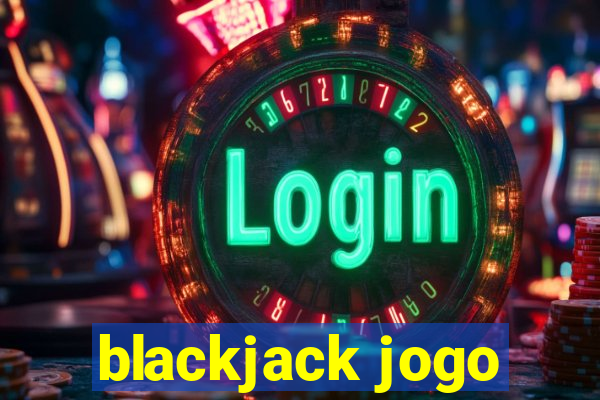 blackjack jogo