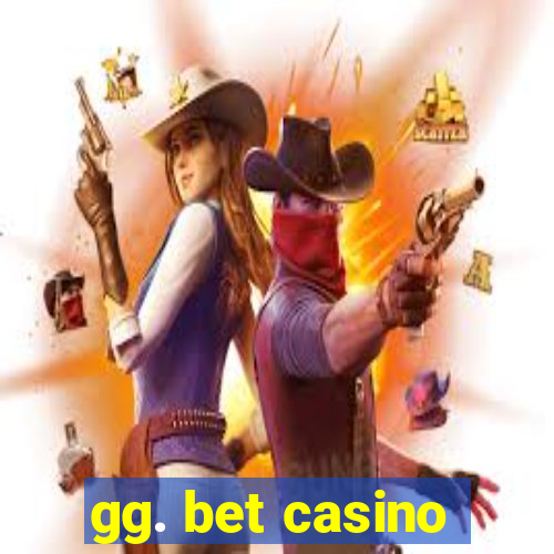 gg. bet casino