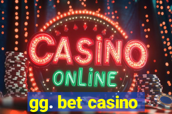 gg. bet casino