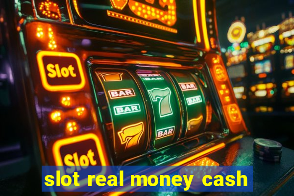 slot real money cash