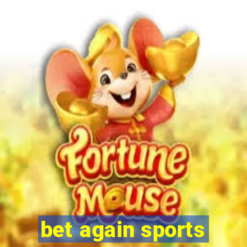 bet again sports