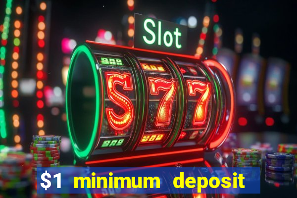 $1 minimum deposit casino canada