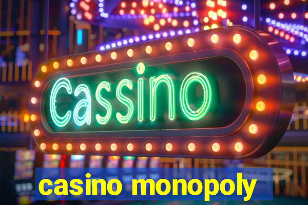 casino monopoly