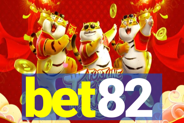 bet82