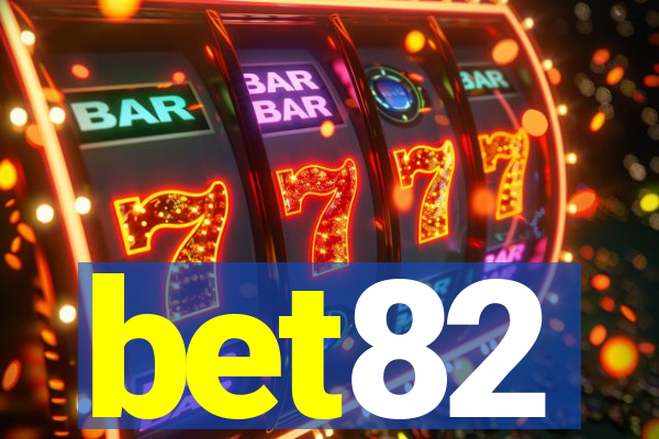 bet82