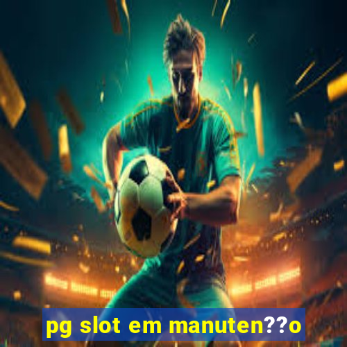 pg slot em manuten??o