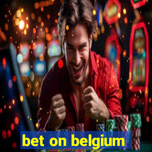 bet on belgium