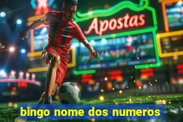 bingo nome dos numeros