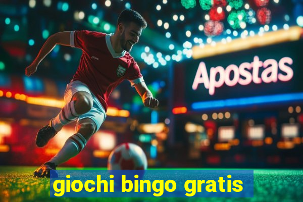 giochi bingo gratis